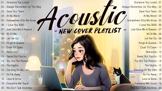 Chill English Acoustic Love Songs 2024 Cover 🔆 Acoustic Music 2024 New Songs to Motivated Relaxed [upl. by Mariano]