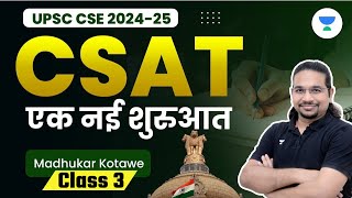 CSAT  एक नई शुरुआत  Class 3  UPSC CSE 20242025  Madhukar Kotawe [upl. by Nairahcaz]