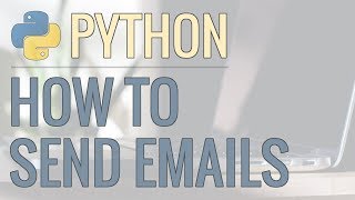 How to Send Emails Using Python  Plain Text Adding Attachments HTML Emails and More [upl. by Adal42]