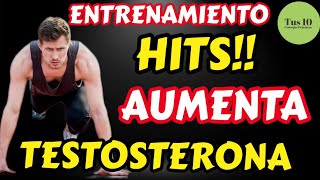 Cómo aumentar la Testosterona con Entrenamiento Hits [upl. by Eden]