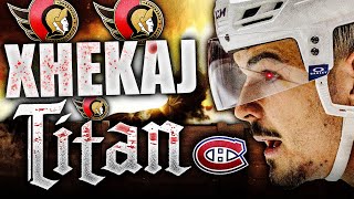 THE ARBER XHEKAJ TITAN STRIKES AGAIN VS THE OTTAWA SENATORS  SHANE PINTO HAT TRICK HABS LOSE [upl. by Pacifa]