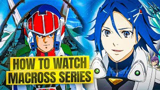 HOW TO WATCH MACROSS SERIES [upl. by Groveman63]