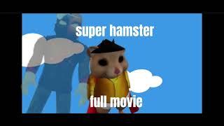 super hamster  full movie 2024 [upl. by Witt]