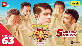 Bachelor Point  Season 2  EPISODE 63  Kajal Arefin Ome  Dhruba Tv Drama Serial [upl. by Chung]