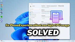 FIXED PhoneExperienceHostexe high CPU usage in Windows 1011 [upl. by Droffig796]