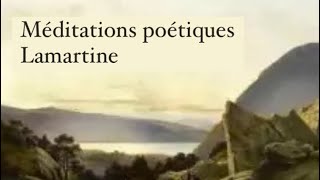 Analyse « Méditations Poétiques » Alphonse de Lamartine [upl. by Harbison]