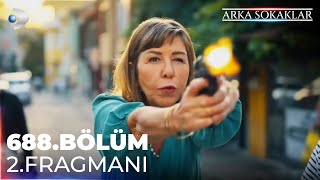 Arka Sokaklar 688 Bölüm 2 Fragmanı kanald [upl. by Rodama]