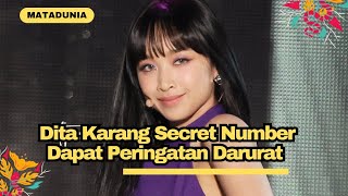 Dita Karang Secret Number Dapat Peringatan Darurat Kala Syuting MV Starlight [upl. by Teerpnam]