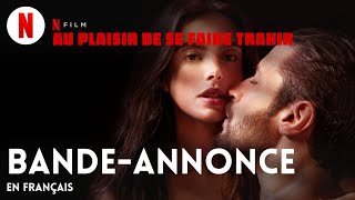 Au plaisir de se faire trahir  BandeAnnonce en Français  Netflix [upl. by Sucirdor]