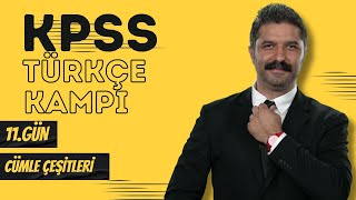 KPSS Türkçe Kampı  11GÜN  Cümle Çeşitleri  RÜŞTÜ HOCA [upl. by Agni]