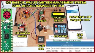 IOT Based E wallet Canteen Management System using RFID and Raspberry Pi Pico [upl. by Manno]