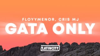 FloyyMenor Cris Mj – Gata Only Letra [upl. by Hamian]