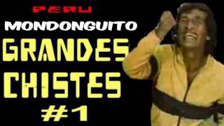 ✫Grandes Chistes ● CHISTES DEL MONDONGUITO  1 quotAYQUERICOquot [upl. by Conlen]