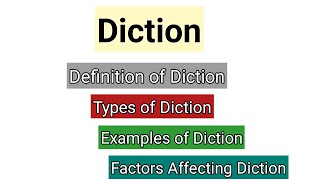 Diction  Purpose of Diction  Types of Diction  Examples of Diction Diction in English Literature [upl. by Tiloine55]