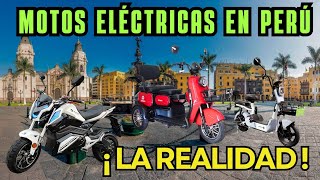 ¿SON EL CONVENIENTES LAS MOTOS ELÉCTRICAS LA REALIDAD EN PERÚ LATINOAMÉRICA  2024 [upl. by Anson]