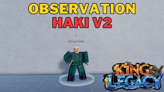 How To Get Observation Haki V2 in King Legacy  Observation Haki V2 Guide [upl. by Piggy]