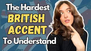 The Hardest British Accent to Understand [upl. by Acimahs]