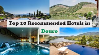 Top 10 Recommended Hotels In Douro  Luxury Hotels In Douro [upl. by Waldron]