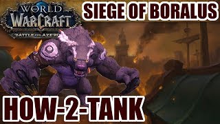 HowtoTank BFA Siege of Boralus Mythic Guide [upl. by Fiora464]