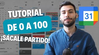 Google Calendar ▶ Tutorial 100 gratis para usarlo como un Profesional y Optimizar tu Tiempo [upl. by Honora]