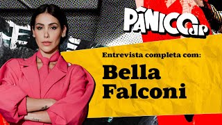 ASSISTA À ENTREVISTA COM BELLA FALCONI NA ÍNTEGRA [upl. by Atokad]