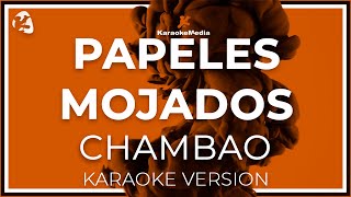 Chambao  Papeles Mojados LETRA INSTRUMENTAL KARAOKE ISRC ES54I0320433 [upl. by Jakoba702]