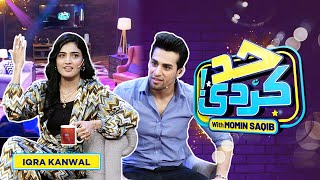 Iqra Kanwal With Momin Saqib  Had Kar Di   SAMAA TV  Ep 66  16 Sep 2023 [upl. by Elimay]