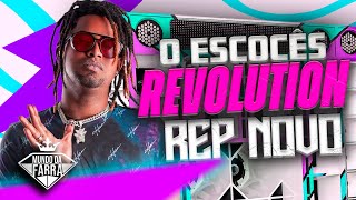 O ESCOCÊS 2024  CD NOVO REVOLUTION  100 ATUALIZADO PRA PAREDÃO [upl. by Chesnut]