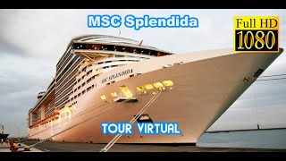 MSC Splendida  Tour virtual [upl. by Stulin]