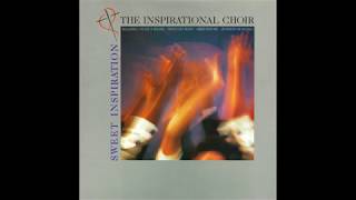 The Inspirational Choir ‎– Sweet Inspiration [upl. by Robb641]