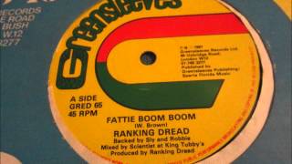 Ranking Dread  Fatty Boom Boom 1981  12quot Classic Reggae [upl. by Eduj]