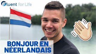 Comment dire bonjour en néerlandais  apprendre le néerlandais facilement et rapidement [upl. by Castro]