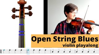 Open String Blues play along beginner violin [upl. by Oreste885]