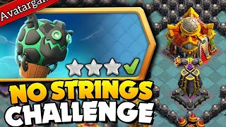 Easily 3 Star No Strings Attached Challenge Clash of Clans [upl. by Tnahs]