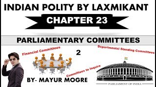 Indian polity chapter 23 Parliamentary committees  Departmental standing committees  Mayur Mogre [upl. by Eisenberg151]