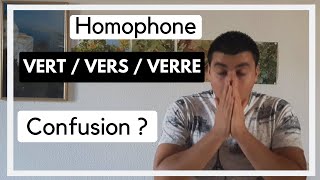 VERT  VERS  VERRE Homophone en français [upl. by Valenka]