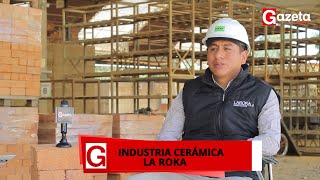 HISTORIA DE ÉXITO DE INDUSTRIA CERÁMICA LA ROKA [upl. by Esimehc]