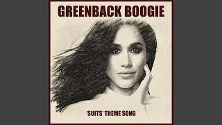 Greenback Boogie Suits Theme Song [upl. by Eelatan]