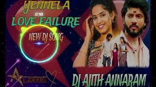 YENNELA LOVE FAILURE NEW DjSONG [upl. by Anana]