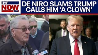 Robert De Niro calls Trump a clown amid trial endorses Biden  LiveNOW from FOX [upl. by Ttirb]