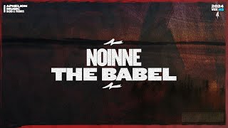 Noinne  The Babel Extended Mix [upl. by Ardella]