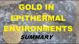 GOLD IN EPITHERMAL ENVIRONMENTS SUMMARY [upl. by Bohs]