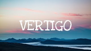 Khalid  Vertigo Lyrics [upl. by Patricio]