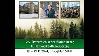 25 Österreichischer Biomassetag amp HeizwerkeBetreibertag [upl. by Ydarb]