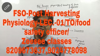 FSOPost Harvesting PhysiologyLEC01 [upl. by Nuahsar]