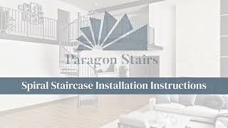 Paragon Stairs  Spiral Staircase Video Installation Instructions [upl. by Atsuj]