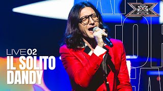 Un’insolita “Giuliaquot per Il Solito Dandy  X Factor 2023 LIVE 2 [upl. by Seda801]