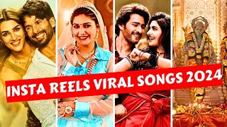 Instagram Reels Viral Trending Songs Of 2024 India PART1  Songs That Are stuck in our heads [upl. by Matejka]