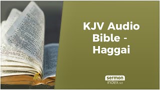 KJV Audio Bible  Haggai [upl. by Auqinot]