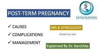 Postterm pregnancy Obstetrics and gynecology  NEETPG  Skyscrapers [upl. by Nylloc]